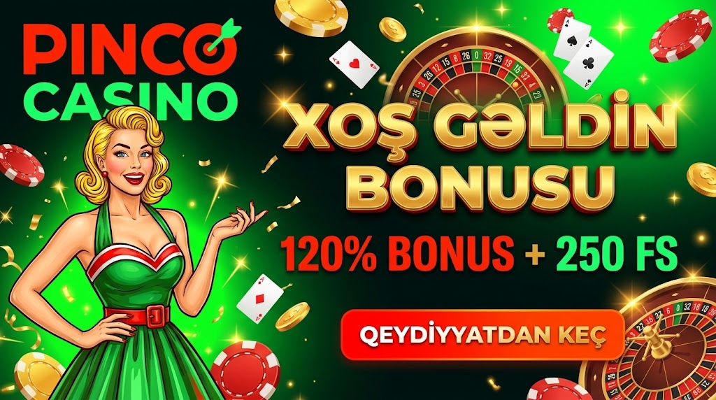 Pinko casino bonus 120% və 250 FS