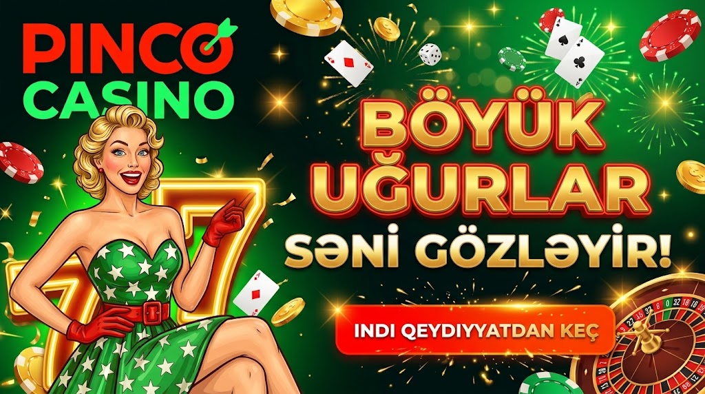 Pinko casino Azərbaycanda böyük uğurlar